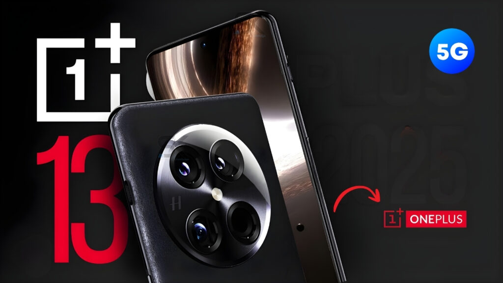 OnePlus 13 5G Revealed: 300MP Camera, 12GB RAM and Powerful Snapdragon Performance