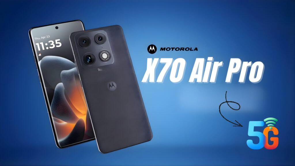 Moto X70 Air Pro 5G Launch Brings Ultra Smooth 165Hz Display and Powerful Performance